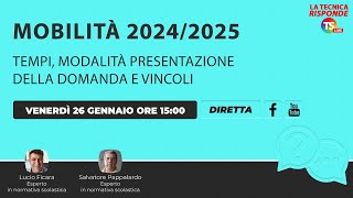 Mobilità 20242025 tempi modalità presentazione della domanda e vincoli [upl. by Medorra773]