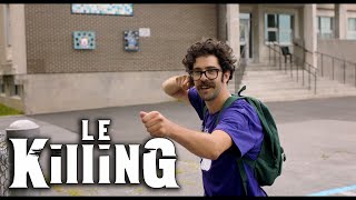 Le Killing S2E03La rumba chez Glue avec Louis Carrière Daphnée CôtéHallé Olivier Trahan et plus [upl. by Amitie]