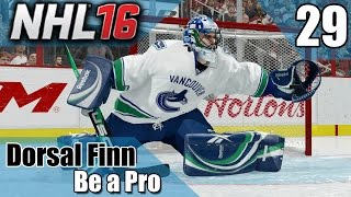 NHL 16 PS4 Dorsal Finn Goalie Be a Pro  EP29  NOW A CANUCK [upl. by Catrina]