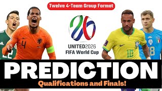 2026 FIFA World Cup Prediction Qualifications amp Finals [upl. by Ena175]