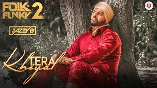 Tera Khiyal  Official Music Video  Jazzy B  Sukshinder Shinda [upl. by Sorac]