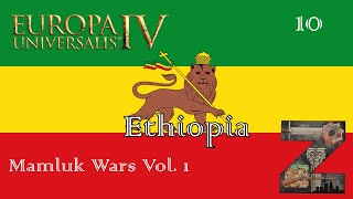 EU4  Ethiopia  Ep10 Mamluk Wars Vol 1 [upl. by Anivel]