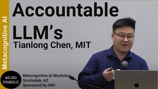 Accountable LLMs Tianlong Chen MIT  Metacog AI [upl. by Ainola]