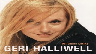 Geri Halliwell  Mi Chico Latino Charlie Rapino Edit [upl. by Ennadroj272]