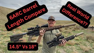 6mm arc barrel length compare 145” vs 18” [upl. by Ollayos156]