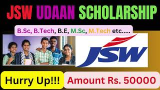 JSW UDAAN Scholarship 2024  BE  BTech  MBBS  Diploma  ITI  Undergraduate  PostgraduatesApply [upl. by Mosby]