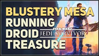 Blustery Mesa Running Droid Wind Treasure Star Wars Jedi Survivor [upl. by Ragse737]