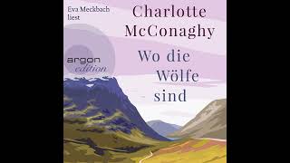 Charlotte McConaghy  Wo die Wölfe sind [upl. by Eelarat]