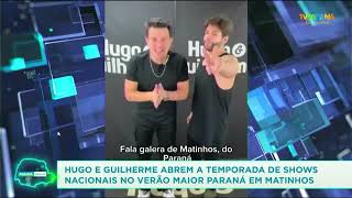 Hugo e Guilherme abrem a temporada de shows nacionais no Verão Maior Paraná em Matinhos [upl. by Ettennaj]