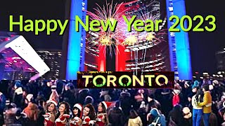 CANADA TORONTO HAPPY NEW YEAR 2023 CELEBRATIONS amp FIREWORKS [upl. by Comstock]