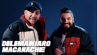 Macanache amp dilimanjaro  Dilimache 1 CLIP OFICIAL [upl. by Jenny]