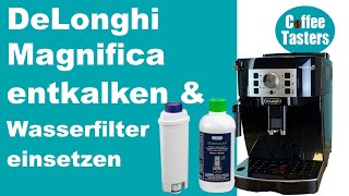 DeLonghi Magnifica S Entkalken SO gehts  auch für Magnifica Evo amp Start [upl. by Tayib]