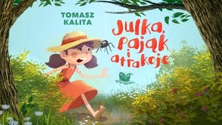 JULKA PAJĄK I ATRAKCJE – Bajkowisko  bajki dla dzieci słuchowisko – bajka dla dzieci audiobook [upl. by Atinauq]