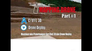 membuat misi penerbangan dari civil 3d dengan drone deploy mapping drone [upl. by Cammy51]