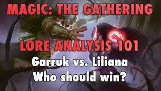 MTG LORE  An Analysis of Liliana vs Garruk Storyline Who should win Magic The Gathering [upl. by Nahtnamas311]