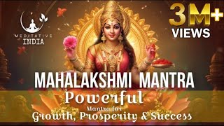 MAHALAKSHMI MANTRA 108 Times  for GROWTH WEALTH PROSPERITY amp SUCCESS Removes FINANCIAL BLOCKAGES [upl. by Balcer]