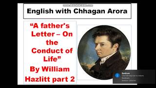 summary of “A fathers Letter – On the Conduct of Life” By William Hazlitt part 2 in Hindi [upl. by Pedrick]