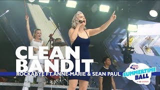 Clean Bandit  Rockabye feat AnneMarie and Sean Paul Live At Capitals Summertime Ball [upl. by Nehcterg]