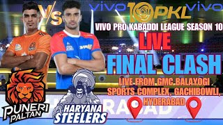 LIVE VIVO PRO KABABDDI LEAGUE SEASON 10  LIVE PKL FINAL PUNERI PALTAN VS HARYANA STEELERS [upl. by Ntsud]