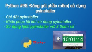 Python 95 Cài đặt và đóng gói mã nguồn py bằng pyinstaller [upl. by Asinla]