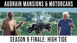 Jay Leno amp Donald Osborne in Audrain Mansions amp Motorcars Season 6 Finale High Tide [upl. by Alesram]