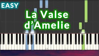 Yann Tiersen  La Valse dAmelie EASY Piano Tutorial [upl. by Clayson]