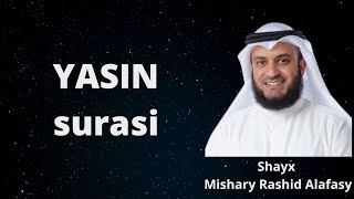 Yasin surasi Ясин Shayx Mishary Rashid Alafasy yasin quran [upl. by Laurent]