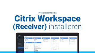 Citrix Workspace Receiver installeren [upl. by Toor307]