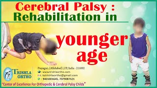 Cerebral Palsy  Rehabilitation in younger age [upl. by Aslin]