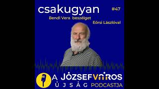 Az összefogásról szólt most már a politikai gyűlölködés helye 1956  Podcast Eörsi Lászlóval – C [upl. by Englis]