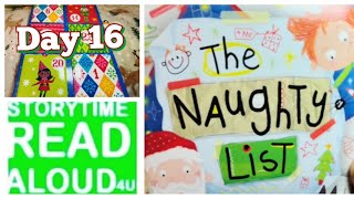 Day 16  Advent Calendars Holiday Stories The Naughty List  StorytimeReadAloud4U [upl. by Longley]