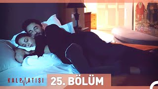 Kalp Atışı 25 Bölüm [upl. by Cad]