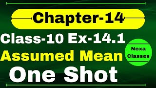 Ex 141 By Assumed Mean Method One Shot Video  One Shot EX 141 Class 10 MathAssumed Mean Method [upl. by Ydne950]