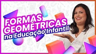 Como trabalhar as formas Geométricas na Educação Infantil  Live 001 [upl. by Navannod461]