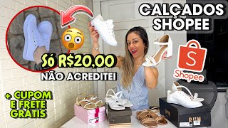 Comprei os calçados MAIS BARATOS da shopee  COMPRAS SHOPEE CALÇADOS LINDOS  cupom e frete grátis [upl. by Anohs958]