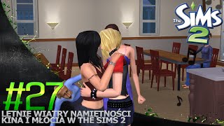 Letnie Wiatry Namiętności Kina i Młocia w The Sims2 27 [upl. by Dric]