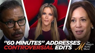 quot60 Minutesquot Finally Addresses Kamala Interview Editsand Blames Trump with Jashinsky and Johnson [upl. by Aikrahs]