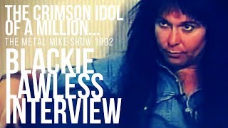 Blackie Lawless on The Metal Mike Show 1992 [upl. by Hike]