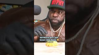 Kali muscle has a seizure while doing an ASMR mukbang 💀 [upl. by Yrrot873]