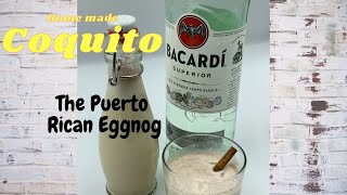 Homemade Coquito the Puerto Rican Eggnog [upl. by Ettennyl611]