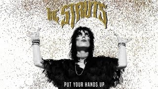 The Struts  Put Your Hands Up Audio [upl. by Silletram]