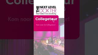 Zien we jou bij de Next Level Dokter Collegetour 2 [upl. by Cioffred991]