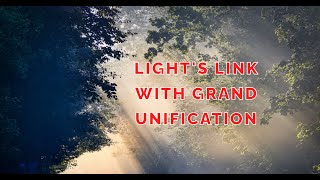 Lights Link to Grand Unification Theory [upl. by Luna]