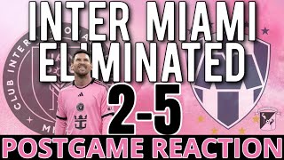 Inter Miami Eliminated From CONCACAF Champions Cup By Monterrey Postgame Reaction [upl. by Ydnirb]