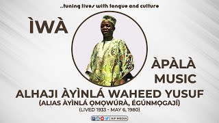 Iwa by Ayinla Omowura  Apala Evergreen Music [upl. by Sucrad]