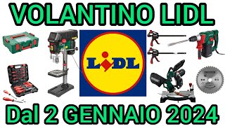 VOLANTINO LIDL PARKSIDE FAI DA TE dal 2 gennaio 2024 lidl volantinospesa performance bricolage [upl. by Lochner]