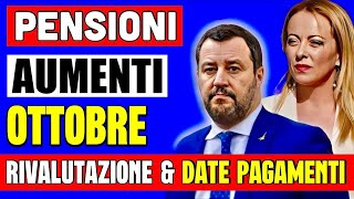 AUMENTO PENSIONI OTTOBRE 👉 A CHI SPETTA LA RIVALUTAZIONE INCREMENTI E DATE PAGAMENTI 💶 [upl. by Sil]