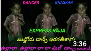 ULALA ULALA VIDEO SONG BY BHASKAR [upl. by Janicki849]