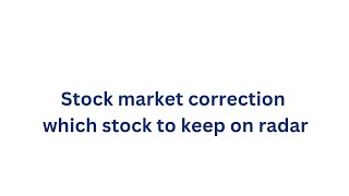 stock market correction which stock to add [upl. by Ahsenhoj]