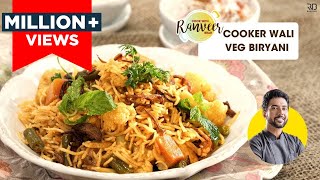 Veg Biryani quick amp easy  वेज बिर्यानी कुकर में  Veg Biryani  pulao cooker recipe  Chef Ranveer [upl. by Annabal]